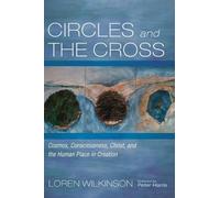 Loren Wilkinson Circles and the Cross (Copertina rigida)