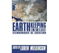 Loren Wilkinson Earthkeeping in the Nineties (Tascabile)