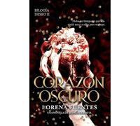 Lorena Fuentes Corazón Oscuro (Tascabile) Deseo