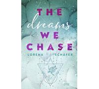 Lorena Schäfer The dreams we chase - Emerald Bay, Band 3: Eine Enemi (Tascabile)