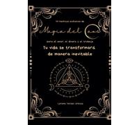 Lorena Tercon A 45 Hechizos exclusivos de Magia del Caos para el amo (Tascabile)