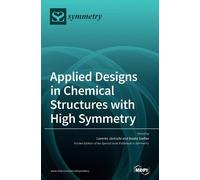 Lorentz Jäntschi Applied Designs in Chemical Structures with (Copertina rigida)