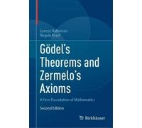 Lorenz Halbeisen Regula Kr Gödel's Theorems and Zermelo's Axi (Copertina rigida)