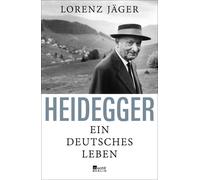 Lorenz Jäger Heidegger: Ein deutsches Leben (Copertina rigida)