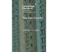 Lorenz M. Lüthi The Iron Curtain (Tascabile)