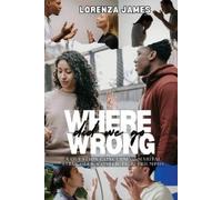 Lorenza James Where Did We Go Wrong? (Tascabile)