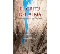 Lorenzo Albacete El grito del Alma (Tascabile)