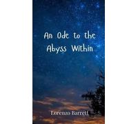 Lorenzo Barrett An Ode to the Abyss Within (Copertina rigida)