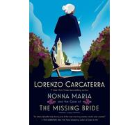 Lorenzo Carcaterra Nonna Maria and the Case of the Missing Bride (Tascabile)