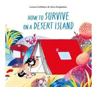 Lorenzo Coltellacci How to Survive on a Desert Island (Copertina rigida)