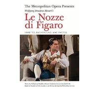 Lorenzo Da Pont The Metropolitan Opera Presents: Wolfgang Amadeus Mo (Tascabile)