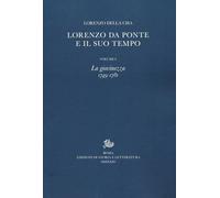 Libri Della Cha Lorenzo - Lorenzo Da Ponte E Il Suo Tempo #01