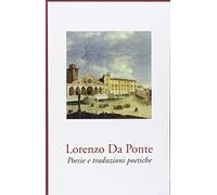 Lorenzo Da Ponte. Poesie e traduzioni poetiche
