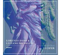 Lorenzo Dada / Luciano Michelini - LUCIFER
