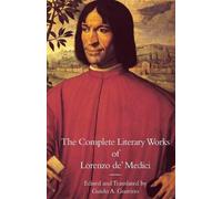 Lorenzo De' Med The Complete Literary Works of Lorenzo de' Medici, " (Tascabile)