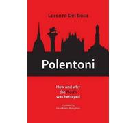 Lorenzo Del Boca Polentoni (Tascabile) VIA Folios