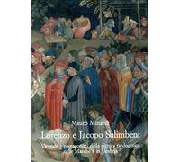 Lorenzo e Jacopo Salimbeni. Vicende e protagonisti della pittura tardogotica nelle Marche e in Umbria