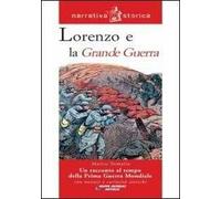 Lorenzo e la grande guerra