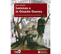 Libri Marco Tomatis - Lorenzo E La Grande Guerra