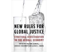 Lorenzo Fioramonti New Rules for Global Justice (Tascabile)
