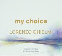 Lorenzo Ghielmi Lorenzo Ghielmi: My Choice (CD) Album