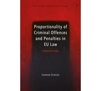 Lorenzo Grossio Proportionality of Criminal Offences and Pena (Copertina rigida)
