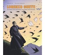 Lorenzo Guetti. Un tempo per seminare e un tempo per mietere di Gabriele Ba, Ric