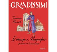 Lorenzo il Magnifico, principe del Rinascimento