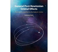 Lorenzo Iorio General Post-Newtonian Orbital Effects (Copertina rigida)