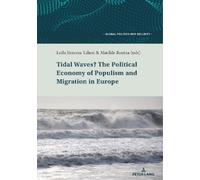Lorenzo Kamel Tidal Waves? The Political Economy of Populism and Mig (Tascabile)