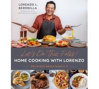 Lorenzo L. Beronilla Let's Do This, Folks Home Cooking with Lorenzo (Tascabile)