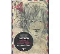 Lorenzo. Lettera a mio figlio