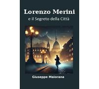 Lorenzo Merini e il Segreto della Città