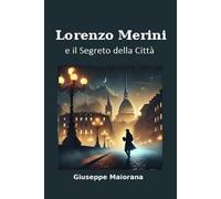 Lorenzo Merini e il Segreto della Città