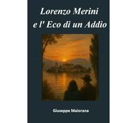 Lorenzo Merini e l’Eco di un Addio