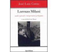 Lorenzo Milani. Analisi spirituale e interpretazione pedagogica