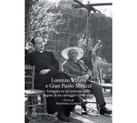 Lorenzo Milani e Gian Paolo Meucci. Indagine su un'amicizia nelle pagine di un c