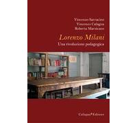Lorenzo Milani. Una rivoluzione pedagogica