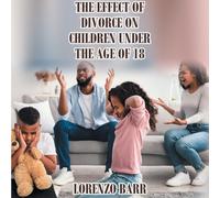 Lorenzo N Barr The Effect Of Divorce On Children Under The Ag (Copertina rigida)