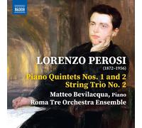 Lorenzo Perosi Lorenzo Perosi: Piano Quintets Nos. 1 and 2/String Trio No. (CD)
