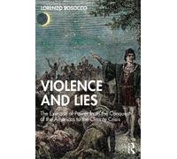 Lorenzo Posocco Posocco Lorenzo Violence and Lies (Tascabile)