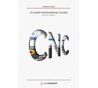 Lorenzo Rausa CNC 50 Hour Programming Course (Tascabile)
