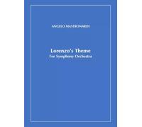 Lorenzo’s Theme. For Symphony Orchestra di Angelo Mastronardi, 2023, Youcanp