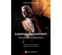 Lorenzo Saccomani felicemente baritono