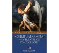 Lorenzo Scupoli The Spiritual Combat and a Treatise on Peace of Soul (Tascabile)