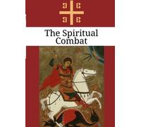 Lorenzo Scupoli The Spiritual Combat (Tascabile)