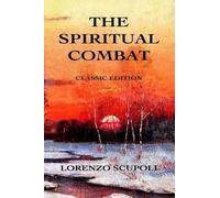 Lorenzo Scupoli The Spiritual Combat (Tascabile)