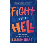 Lorenzo Sierra Fight Like Hell (Copertina rigida)