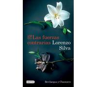 Lorenzo Silva Las Fuerzas Contrarias (Novela Negra) / Opposing Force (Tascabile)