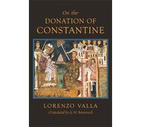 Lorenzo Valla On the Donation of Constantine (Tascabile)